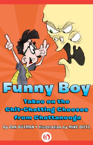 [L.A.F. Books 01] • Funny Boy · Takes on the Chit-Chatting Cheeses From Chattanooga